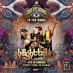 Nightlife 3rd Eye Rising Presents Hilight Tribe – Live in Concert in Dubai Nightlife Shop Online at Dubai Offers 3