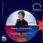 InClassica International Music Festival Presents A Tale of Two Stars – Daniel Lozakovich and Mikhail Pletnev at Dubai Opera – Classical Events Classical Events Shop Online at Dubai Offers 3