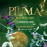 Pluma Show/Circus in Dubai – Shows and Theatrical Plays Shows and Theatrical Plays Shop Online at Dubai Offers 3