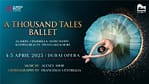 A Thousand Tales Ballet at Dubai Opera – Classical Events Classical Events Shop Online at Dubai Offers 4