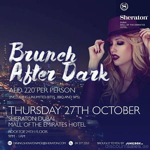 Brunch After Dark @ Sheraton Food, Grocery & Dining Shop Online at Dubai Offers