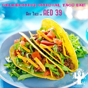 Celebrating National Taco Day at Rosa Mexicano City Centre Mirdif Shop Online at Dubai Offers