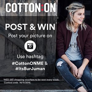 Cotton On Post & Win Promo Burjuman Shop Online at Dubai Offers