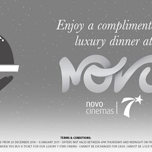 Enjoy a Complimentary, Luxury Dinner @ Novo Cinemas Movies/Cinema Shop Online at Dubai Offers