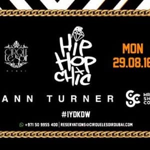 HIP HOP CHIC w/ Yann Turner & Mr Shef Codes (Monday 29th Aug 2016) Event & Shows Tickets Shop Online at Dubai Offers