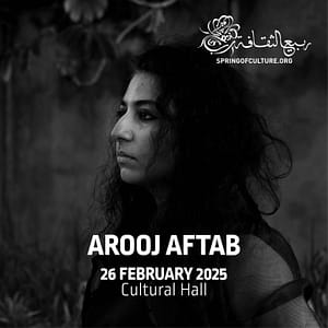 Arooj Aftab Live At Cultural Hall, Bahrain – Concerts Concerts Shop Online at Dubai Offers