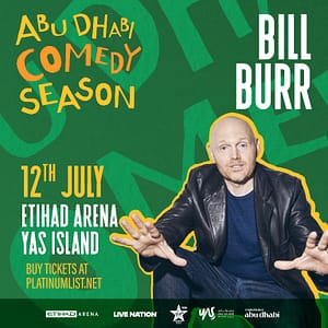 Bill Burr at Etihad Arena in Abu Dhabi – Comedy Events Comedy Events Shop Online at Dubai Offers