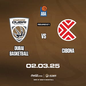 Sports Events Dubai Basketball vs Cibona at Coca-Cola Arena in Dubai Sports Events Shop Online at Dubai Offers