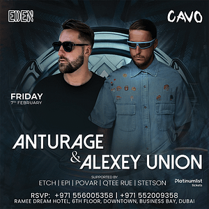 Nightlife Eden Presents DJ Anturage & Alexey Union Live in Dubai Nightlife Shop Online at Dubai Offers