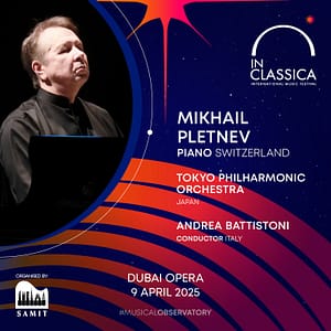 Classical Events InClassica International Music Festival Presents Legendary Piano Genius – Mikhail Pletnev at Dubai Opera Classical Events Shop Online at Dubai Offers