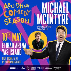 Michael McIntyre at Etihad Arena in Abu Dhabi – Comedy Events Comedy Events Shop Online at Dubai Offers