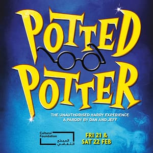 Shows and Theatrical Plays Potted Potter Live at Cultural Foundation in Abu Dhabi Shows and Theatrical Plays Shop Online at Dubai Offers