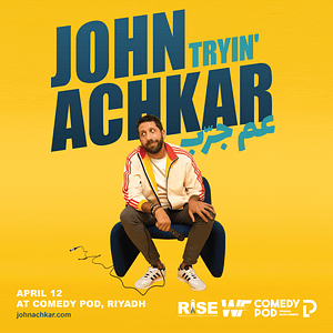 Comedy Events Stand up Comedy Show by John Achkar In Riyadh Comedy Events Shop Online at Dubai Offers