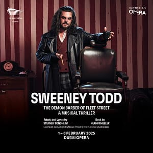 Shows and Theatrical Plays Sweeney Todd at Dubai Opera Shows and Theatrical Plays Shop Online at Dubai Offers