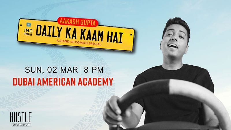 Daily Ka Kaam Hai - A Stand Up Comedy Show by Aakash Gupta Desi Events GEMS Dubai American Academy - Image 2