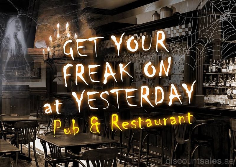 Get your freak on at Yesterday Pub & Restaurant Entertainment Offers Shop Online at Dubai Offers 2